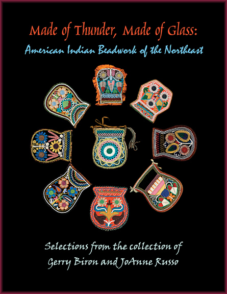 Made of Thunder, Made of Glass: American Indian Beadwork of the Northeast